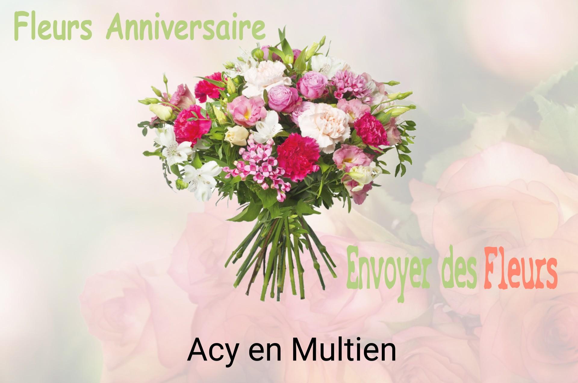 Bouquet de fleurs d’anniversaire livré à Acy-en-Multien