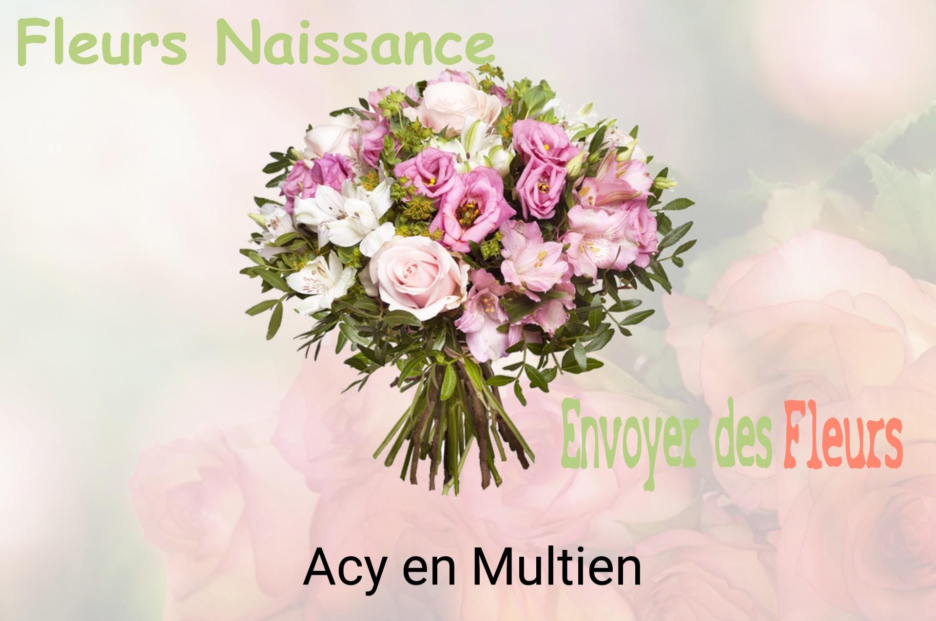 Bouquet de fleurs de naissance livré à Acy-en-Multien