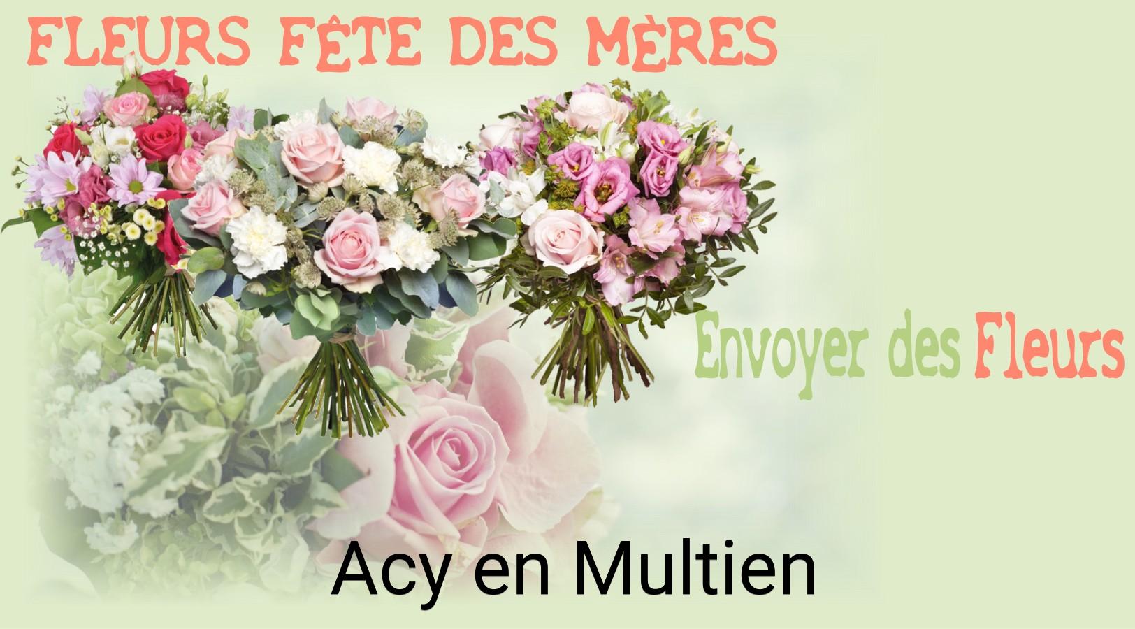 Bouquet de Fête des Mères livré à Acy-en-Multien